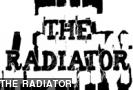THE RADIATOR